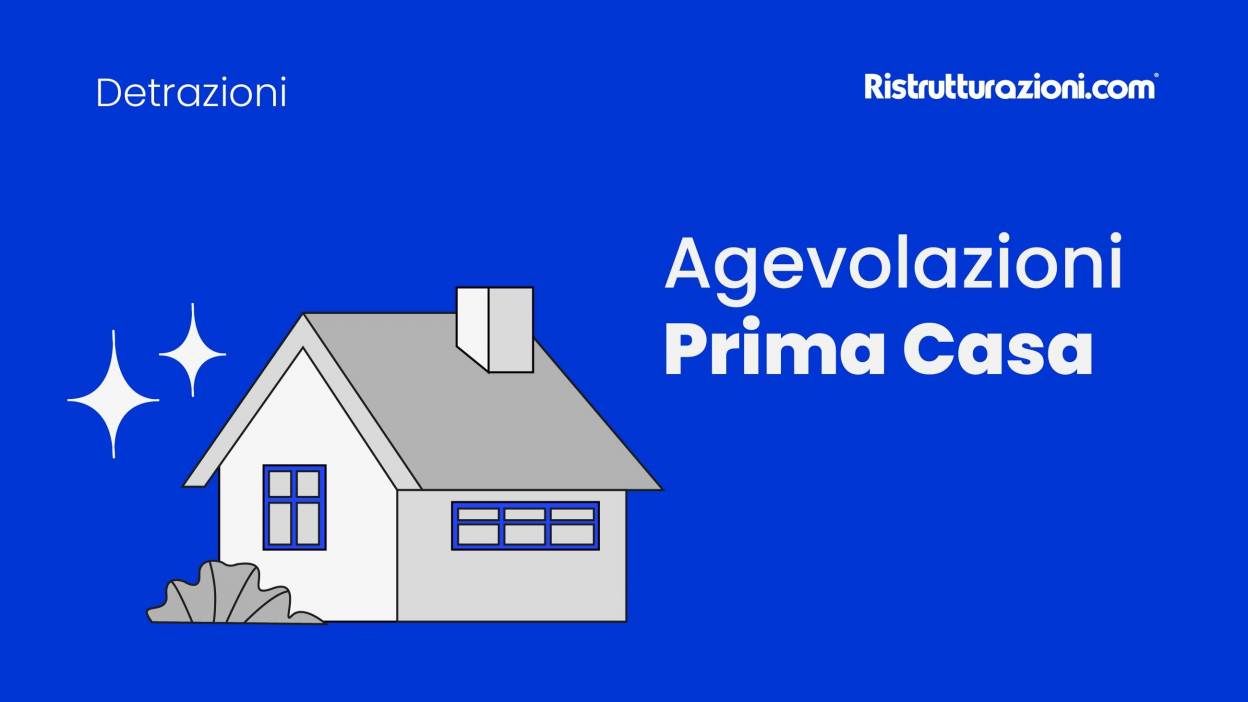 Agevolazioni Acquisto Prima Casa