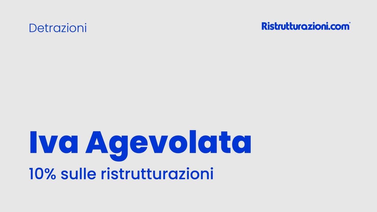 Iva agevolata: quando è applicabile?